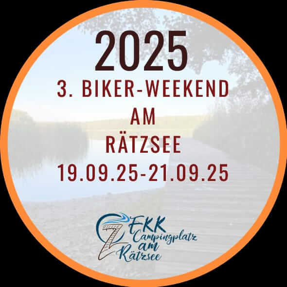 Terminankündigung 19.-21.09.2025 Biker Weekend auf dem FKK Campingplatz am Rätzsee